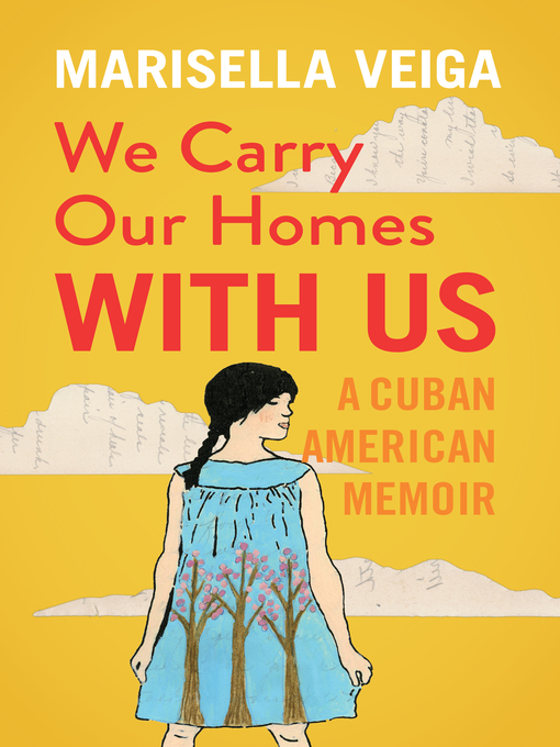 Title details for We Carry Our Homes With Us by Marisella   Veiga - Available